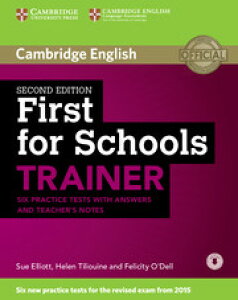 First for Schools Trainer 2nd Edition Six Practice Tests with answers and Teacherfs Notes with Audi ^ PubWwo(JPT)