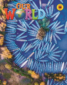 Our World Course Book 2nd Edition Book 5 Student Book 5B Combo Split (Unit 6-9)yŁz ^ ZQ[W[jO (JPT)
