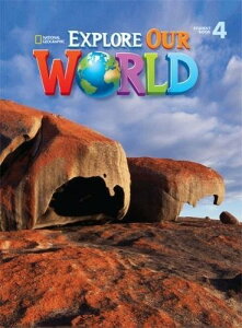 Explore Our World Level 4 Student Book Text Only �^ �Z���Q�[�W���[�j���O (JPT)