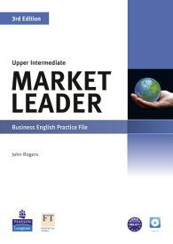Market Leader 3rd Edition Upper-Intermediate Practice File with Audio CD ／ ピアソン・ジャパン(JPT)
