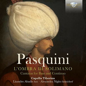 PASCUINI:CANTATAS BASS&CONTINU/CAPELLA TIBERINA ^ BRILLIANT CLASSICS