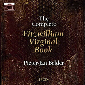 COMP FITZWILLIAM VIRGINAL 15CD/BELDERPIETER-JAN ^ BRILLIANT CLASSICS
