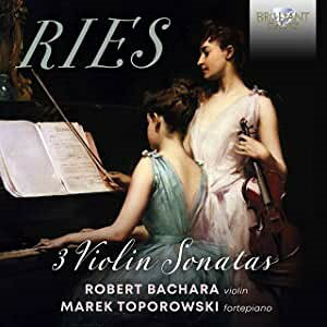 RIES:VIOLIN SONATAS/BACHARAROBERT ^ BRILLIANT CLASSICS