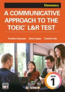 A COMMUNICATIVE APPROACH TO THE TOEIC LR TEST Book 1: Elementary ^ ()