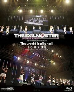 Bru-ray ㉗q/THE IDOLM@STER 5th ANNIVERSARY The world is all one!! 100703 ^ RrA~[WbN