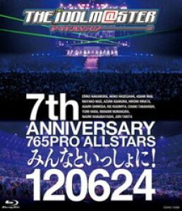 Bru-ray /THE IDOLM@STER 7th ANNIVERSARY 765PRO ALLSTARS �݂�ȂƂ��������!120624 V.A. �^ �R�����r�A�~���[�W�b�N