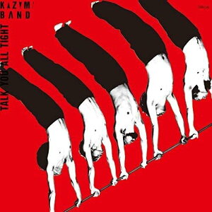 CD TALKYOUALLTIGHT�� KAZUMIBAND �^ �R�����r�A�~���[�W�b�N