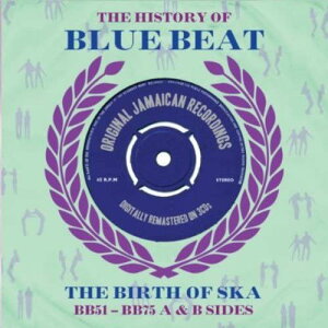 [Ir] HISTORY OF BLUEBEAT BB51 / VARIOUS ^ NOT NOW
