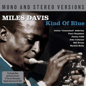 [Ir] KIND OF BLUE MONO/STEREO / DAVISMILES (2CD) ^ NOT NOW