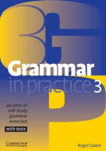 GRAMMAR IN PRACTICE LEVEL 3 �^ �P���u���b�W��w�o��(JPT)