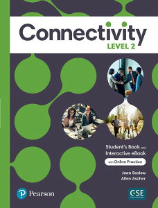 Connectivity Level 2 Studentfs Book & Interactive Studentfs eBook with Online PracticeDigital Reso ^ sA\EWp(JPT)