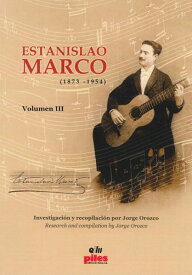 楽譜 GTC425 エスタニスラオ・マルコ作品集 Vol．3《輸入ギター楽譜》 ／ ロケットミュージック