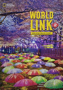 World Link 4/E: Level-2 Student Book with Spark Access + e-Book (1 year access) �^ �Z���Q�[�W���[�j���O (JPT)