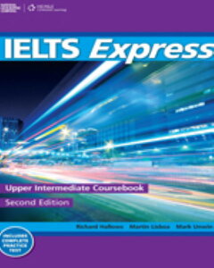 IELTS Express 2/E: Upper-intermediate Course Book �^ �Z���Q�[�W���[�j���O (JPT)