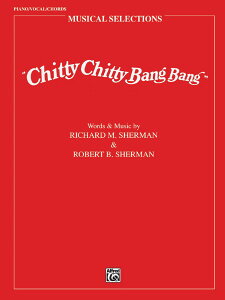 �y�� �A�� �`�L�E�`�L�E�o���E�o�� �iP�^V�^G�j Chitty Chitty Bang Bang (Movie Selections) /RICHARD M. SHERM �^ (��)�e�[�k����
