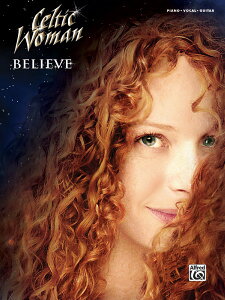 �y�� �A�� �P���e�B�b�N�E�E�[�}��:�r���[�� �iPVG�j Celtic Woman: Believe /Celtic Woman �^ (��)�e�[�k����
