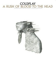 �y�� �A�� �R�[���h�v���C:�Î�̐��EP�^V�^G Coldplay A Rush of Blood to the Head /Coldplay �^ (��)�e�[�k����