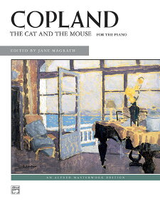 y A LƂ˂ isAm\j The Cat and the Mouse /Aaron Copland ^ ()e[k