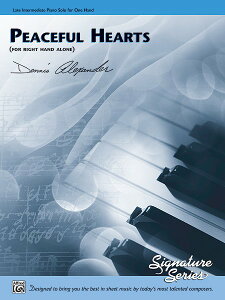 楽譜 輸入 平和の心(右手のための) Peaceful Hearts (for right hand alone) /Dennis Alexander / (株)テーヌ商会