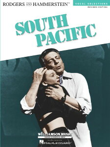 �y�� �A�� �쑾���m�i���o�C�o���Łj South Pacific: Vocal Selection (Revised Edition) /Rodgers & Hammerstei �^ (��)�e�[�k����