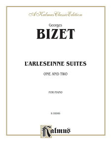 y A Ȁ 1ԁ2 iPiano Soloj LfArlesienne Suites One and Two /GEORGES BIZET ^ ()e[k