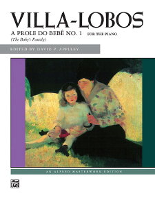 �y�� �A�� �u�Ԃ����̈ꑰ�v��1�g�� �i�s�A�m�\���j A prole do bebe No. 1 /Heitor Villa-Lobos �^ (��)�e�[�k����