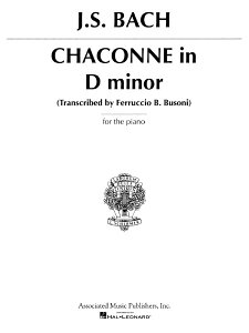 �y�� �A�� �V���R���k �j�Z���i�s�A�m�\���j Chaconne in D Minor /Johann Sebastian Bach �^ (��)�e�[�k����