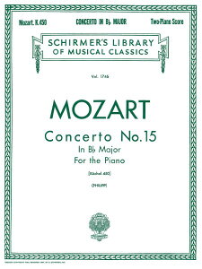 �y�� �A�� �s�A�m���t�� ��15�� �σ����� K�D 450 �i2P4H�^�X�R�A�j Concerto No. 15 in B Major K. 450 /Wolfga �^ (��)�e�[�k����