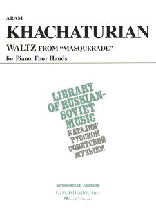 y A uʕvucv Waltz from Masquerade (VAAP Edition) (1P4H) /Aram Khachaturian ^ ()e[k
