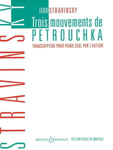 �y�� �A�� �y�g���[�V���J�����3�y�́i�s�A�m�\���j 3 Movements from Petrouchka (Piano Solo) /Igor Stravins �^ (��)�e�[�k����