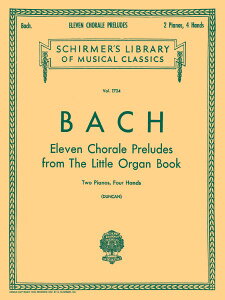 楽譜 輸入 「オルガン小曲集」より「11のコラール前奏曲」 (2P4H/Score) 11 Chorale Preludes from the Littl / (株)テーヌ商会