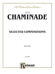 y A V~i[h:iIW iPiano Soloj Selected Compositions (Chaminade) /Cecile Chaminade ^ ()e[k
