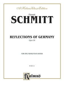 y A hCc̎vo OpD 28 i1P4Hj Reflections of Germany Opus 28 /Florent Schmitt ^ ()e[k