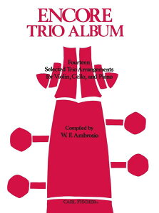 �y�� �A�� �A���R�[���ȏW�i���@�C�I�����A�`�F���ƃs�A�m�̂��߂́j Encore Trio Album �^ (��)�e�[�k����