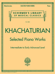 y A n`gDA^sAmiIWi`㋉j Khachaturian Selected Piano Works /Khachaturian ^ ()e[k