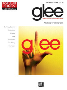 �y�� �A�� �O���[�x��􍇏����I�H�i�s�A�m�\���j Glee Music from the FOX Television Show /arr. Jennifer Li �^ (��)�e�[�k����