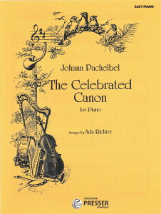 y A pbwx̃Jm iEasy Pianoj The Celebrated Canon /Johann Pachelbel ^ ()e[k