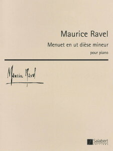 �y�� �A�� ���k�G�b�g�d �n�Z�� �i�s�A�m�\���j Menuet en ut diese mineur (Piano) /Maurice Ravel �^ (��)�e�[�k����