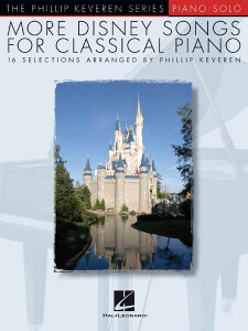 �y�� �A�� �N���V�b�N�s�A�m�̂��߂̃f�B�Y�j�[�ȏW More Disney Songs for Classical Piano /arr. Phillip Keve �^ (��)�e�[�k����