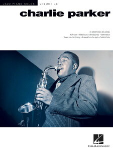 �y�� �A�� �`���[���[�E�p�[�J�[ �i�W���Y�s�A�m�\���j Charlie Parker (Jazz Piano Solos) /Charlie Parker �^ (��)�e�[�k����