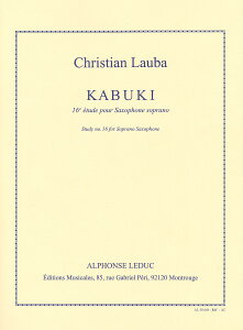 y A \vmTbNX\ ̕ iK 16ԁj iSoprano Saxophone Soloj Kabuki (16eme Etude) / ^ ()e[k