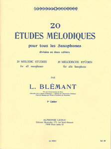 y A TbNX\ 20̐IK 1 iSaxophonej 20 Etudes Melodiques Vol. 1 /Louis Blemant ^ ()e[k