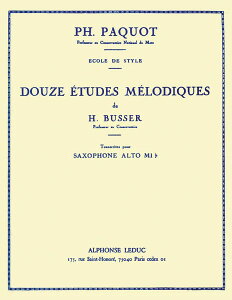 楽譜 輸入 サックスソロ 12の旋律的練習曲 (Alto Saxophone) Douze Etudes Melodiques /Henri Busser / (株)テーヌ商会
