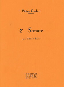 y A t[g\ t[gE\i^ 2 iFlute  Pianoj Seconde Sonate /Philippe Gaubert ^ ()e[k