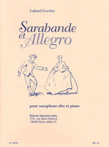 楽譜 輸入 アルトサックスソロ サラバンドとアレグロ Sarabande et Allegro (A.Sax & Piano) /Gabriel Grovlez / (株)テーヌ商会