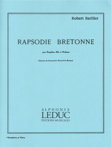 楽譜 輸入 アルトサックスソロ ブルターニュ狂詩曲 (A. Sax & Piano) Rapsodie Bretonne /Robert Bariller / (株)テーヌ商会
