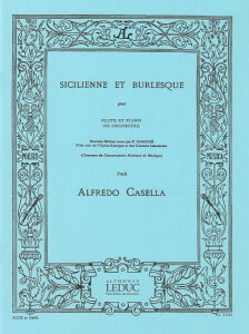 y A t[g\ VVGkƃuXN iFlute  Pianoj Sicilienne et Burlesque /Alfredo Casel ^ ()e[k