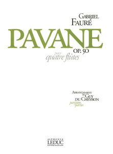 �y�� �A�� �t���[�g�A���T���u�� �p���@�[�k Op�D 50 Pavane Op. 50 (Flute Quartet) /Gabriel Faure �^ (��)�e�[�k����