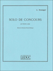 �y�� �A�� �N�����l�b�g�\�� ���t��p�\���\���E�h�E�R���N�[�� Solo de Concours (Clarinet & Piano) (Leduc) / �^ (��)�e�[�k����