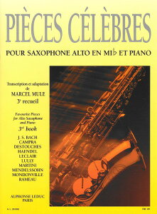 楽譜 輸入 アルトサックスソロ アルト・サクソフォンのための作品選集 第3巻 Pieces Celebres Volume 3 (A.Sax & / (株)テーヌ商会